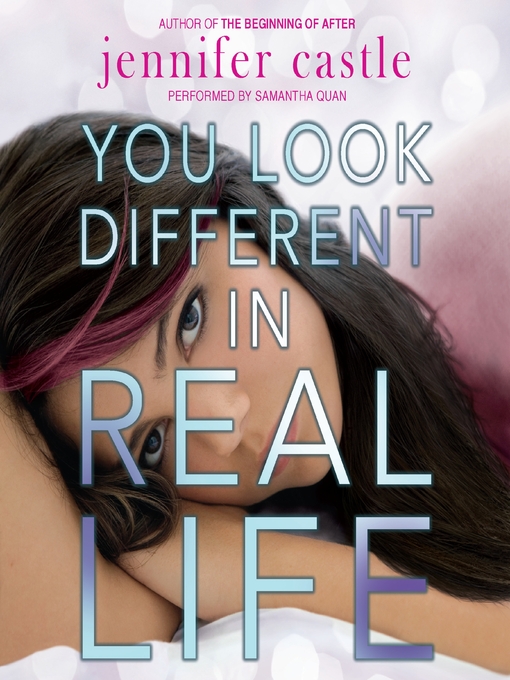 Title details for You Look Different in Real Life by Jennifer Castle - Available